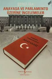  Anayasa ve Parlamento Üzerine İncelemeler