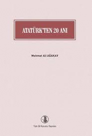  Atatürk'ten 20 Anı
